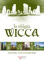 Télécharger le livre :  La Magia Wicca. Historia, ritos, ceremonias