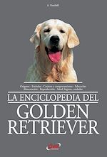 Télécharger le livre :  La enciclopedia del golden retriever