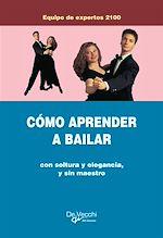 Télécharger le livre :  Cómo aprender a bailar