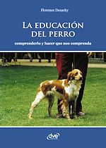 Télécharger le livre :  La educación del perro - Comprenderlo y hacer que nos comprenda