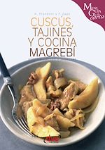 Télécharger le livre :  Cuscús, tajines y cocina magrebí