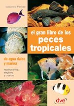Télécharger le livre :  El gran libro de los peces tropicales