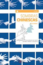 Télécharger le livre :  Sombras chinescas - Cómo obtener con la sombra de las manos animales, retratos y caricaturas
