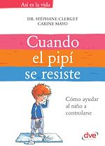 Télécharger le livre :  Cuando el pipí se resiste