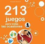Télécharger le livre :  213 juegos para todas las ocasiones
