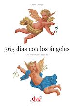 Télécharger le livre :  365 días con los ángeles. Una oración para cada día
