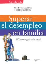 Télécharger le livre :  Superar el desempleo en familia
