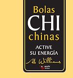 Télécharger le livre :  Bolas chi Chinas. Active su energía