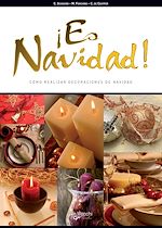 Télécharger le livre :  ¡Es navidad! Cómo realizar decoraciones de Navidad