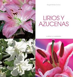 Télécharger le livre :  Lirios y azucenas - Cultivo y cuidados
