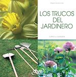 Télécharger le livre :  Los trucos del jardinero