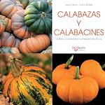 Télécharger le livre :  Calabazas y calabacines - cultivo, cuidados y condejos prácticos