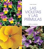 Télécharger le livre :  Las violetas y las prímulas - Cultivo y cuidados