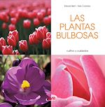 Télécharger le livre :  Las plantas bulbosas - Cultivo y cuidados
