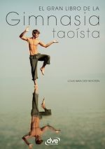 Télécharger le livre :  El gran libro de la gimnasia taoísta