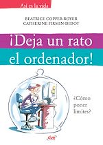Télécharger le livre :  ¡Deja un rato el ordenador!