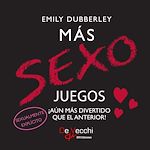 Télécharger le livre :  Más sexo juegos. ¡Aún más divertido que el anterior!