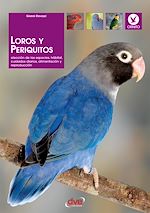 Télécharger le livre :  Enciclopedia mundial de los loros. Las más bellas especies y variedades