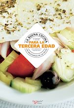 Télécharger le livre :  La buena cocina para la tercera edad