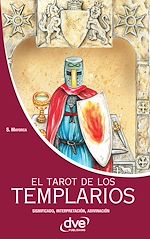 Télécharger le livre :  El tarot de los templarios. Significado - interpretación - adivinación
