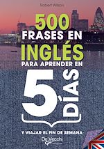 Télécharger le livre :  500 frases en Inglés para aprender en 5 días