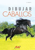 Télécharger le livre :  Dibujar caballos