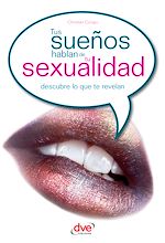 Télécharger le livre :  Tus sueños hablan de tu sexualidad