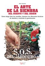 Télécharger le livre :  El arte de la siembra del huerto y del jardín