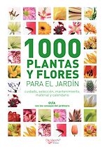 Télécharger le livre :  1000 plantas y flores para el jardín