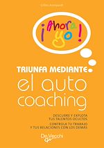 Télécharger le livre :  Triunfa mediante el autocoaching
