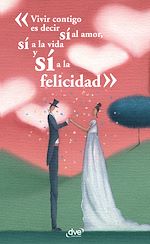 Télécharger le livre :  Vivir contigo es decir sí al amor, sí a la vida y sí a la felicidad