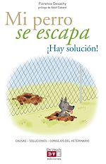 Download this eBook Mi perro se escapa ¡Hay solución!