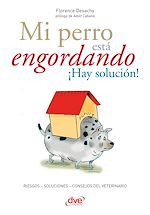 Télécharger le livre :  Mi perro está engordando ¡Hay solución!