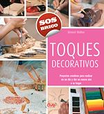 Télécharger le livre :  Toques decorativos - Proyectos creativos para realizar en un día y dar un nuevo aire a su hogar