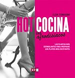 Télécharger le livre :  Hot cocina: Los afrodisiacos