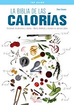 Télécharger le livre :  La biblia de las calorías