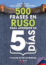 Télécharger le livre :  500 frases en Ruso para aprender en 5 días