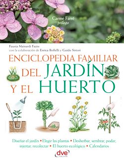 Télécharger le livre :  Enciclopedia familiar del jardín y el huerto