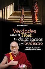 Télécharger le livre :  Verdades sobre el Tíbet, los dalái lamas y el budismo