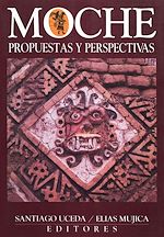 Download this eBook Moche: propuestas y perspectivas