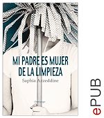 Télécharger le livre :  Mi padre es mujer de limpieza
