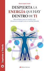 Download this eBook Despierta la energía que hay dentro de ti