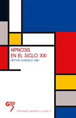 Télécharger le livre :  Hipnosis en el siglo XXI