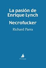 Télécharger le livre :  La pasión de Enrique Lynch - Necrofucker