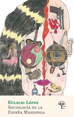 Télécharger le livre :  Sociología de la España mandinga