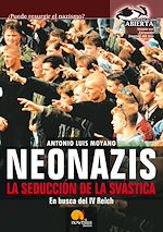 Download this eBook Neonazis, la seducción de la Svástica