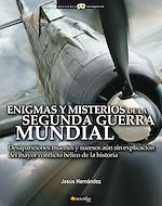 Download this eBook Enigmas y misterios de la Segunda Guerra Mundial