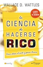 Download this eBook La ciencia de hacerse rico