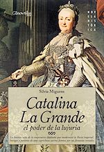 Download this eBook Catalina la Grande, El Poder de la Lujuria