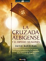 Download this eBook La cruzada Albigense y el Imperio aragonés